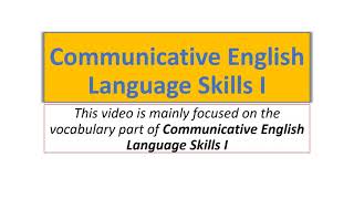 COMMUNICATIVE ENGLISH SKILL I VOCABULARY PART two [upl. by Ardnot]