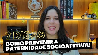 Como se prevenir da paternidade socioafetiva e pensão socioafetiva [upl. by Ahsoek]