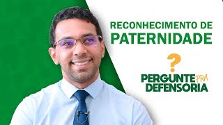 Como fazer o reconhecimento de paternidade ou exame de DNA gratuito [upl. by Sivert899]