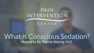 What is Conscious Sedation [upl. by Notserk]