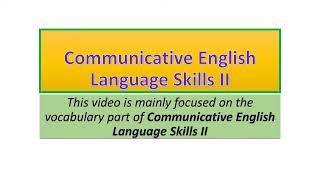 Communicative English Language Skills II vocabulary part three [upl. by Goggin]