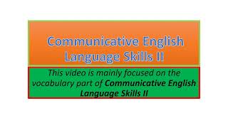 Communicative English Language Skills II vocabulary part one [upl. by Donica]