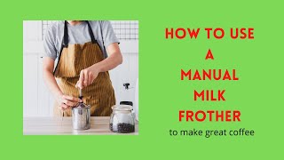 How to use a manual milk frother to make coffee  we use the Bodun Latteo milk frother [upl. by Lemire]